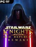 STAR WARS Knights of the Old Republic Remake-EMPRESS