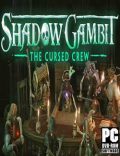 Shadow Gambit The Cursed Crew-EMPRESS