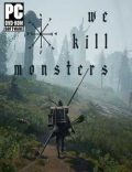 We Kill Monsters-EMPRESS