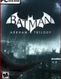 Batman: Arkham Trilogy-EMPRESS