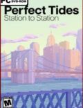 Perfect Tides: Station to Station-EMPRESS