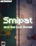 Smipat and the Lost Bones-EMPRESS