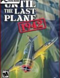 Until the Last Plane 1942-EMPRESS